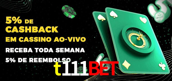 Promoções do cassino ao Vivo t111bet